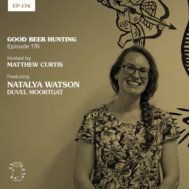 Good Beer Hunting Podcast Episode 176 Natalya Watson